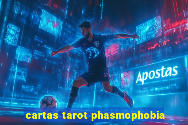 cartas tarot phasmophobia